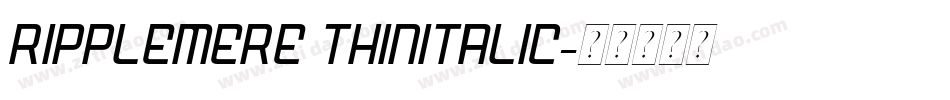 Ripplemere ThinItalic字体转换